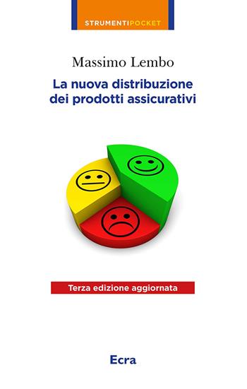 La nuova distribuzione dei prodotti assicurativi. Nuova ediz. - Massimo Lembo - Libro Ecra 2022, Strumenti pocket | libraccio.click