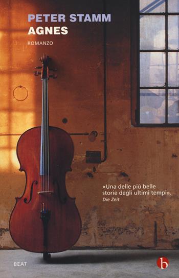 Agnes - Peter Stamm - Libro BEAT 2014, BEAT | libraccio.click
