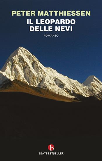Il leopardo delle nevi - Peter Matthiessen - Libro BEAT 2020, BEAT. Bestseller | libraccio.click