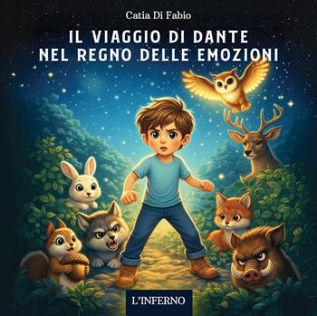 Il viaggio di Dante nel regno delle emozioni. L’inferno - Catia Di Fabio - Libro & MyBook 2026 | libraccio.click
