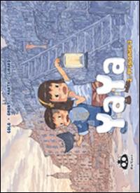 Prigioniera. Yaya. Vol. 2 - Jean-Marie Omont, Golo Zhao - Libro Renoir Comics 2014 | libraccio.click