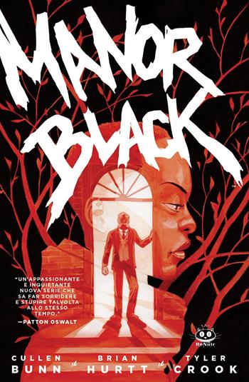 Manor Black. Vol. 1 - Cullen Bunn, Brian Hurtt, Tyler Crook - Libro Renoir Comics 2022 | libraccio.click
