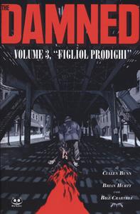 The damned. Vol. 3: Figliol prodighi - Cullen Bunn - Libro Renoir Comics 2023 | libraccio.click