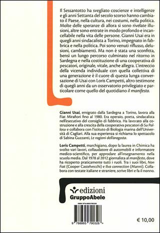 Operaio in mare aperto. Conversazioni su lotta, uguaglianza, libertà - Gianni Usai, Loris Campetti - Libro EGA-Edizioni Gruppo Abele 2014, Palafitte | libraccio.click