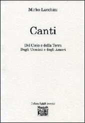 Canti del cielo e della terra degli uomini e degli amori