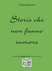 Storie che non fanno rumore