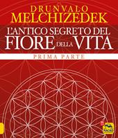 L'antico segreto del fiore della vita. Vol. 1