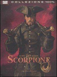 Lo scorpione. Vol. 3: Nel nome del padre. - Stephen Desberg, Enrico Marini - Libro Panini Comics 2011, Collezione 100% Cult comics | libraccio.click