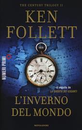 L'inverno del mondo. The century trilogy. Vol. 2