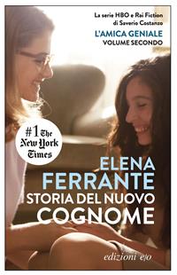 Storia del nuovo cognome. L'amica geniale. Vol. 2 - Elena Ferrante - Libro E/O 2012, Dal mondo | libraccio.click