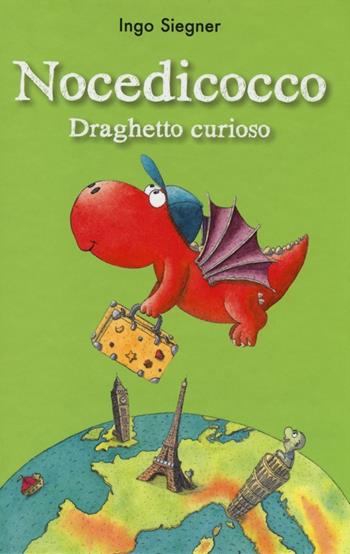 Nocedicocco draghetto curioso. Ediz. illustrata - Ingo Siegner - Libro Einaudi Ragazzi 2013 | libraccio.click