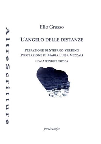 L' angelo delle distanze - Elio Grasso - Libro Puntoacapo 2021 | libraccio.click