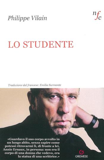 Lo studente - Philippe Vilain - Libro Gremese Editore 2025, Narratori francesi contemporanei | libraccio.click