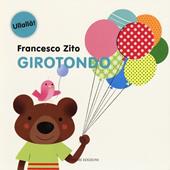 Girotondo. Ediz. illustrata