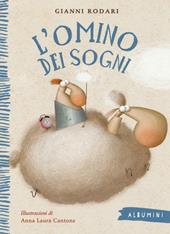 L'omino dei sogni. Ediz. a colori