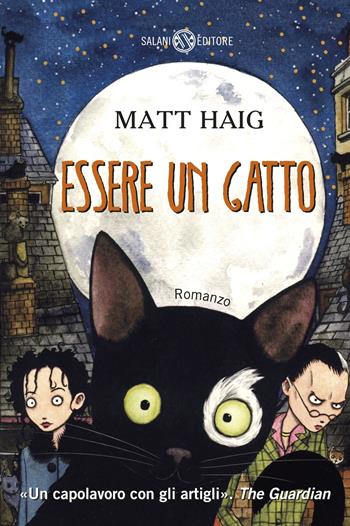Essere un gatto - Matt Haig - Libro Salani 2015 | libraccio.click