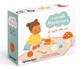 Gli oggetti della casa. I piccoli Montessori. Ediz. a colori. Con 35 Carte - Adeline Charneau - Libro L'Ippocampo 2019 | libraccio.click