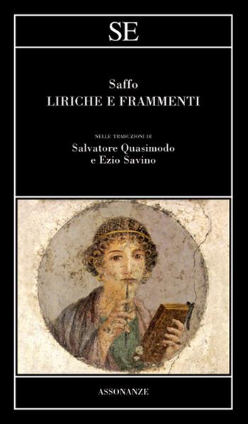 Liriche e frammenti. Testo greco a fronte - Saffo - Libro SE 2021, Assonanze | libraccio.click