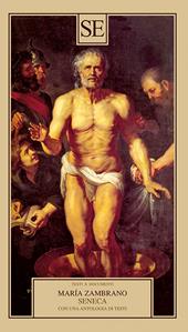 Seneca. Con una antologia di testi