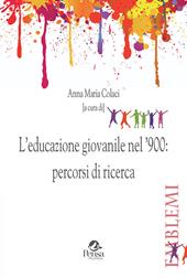 L'educazione giovanile nel '900: percorsi di ricerca