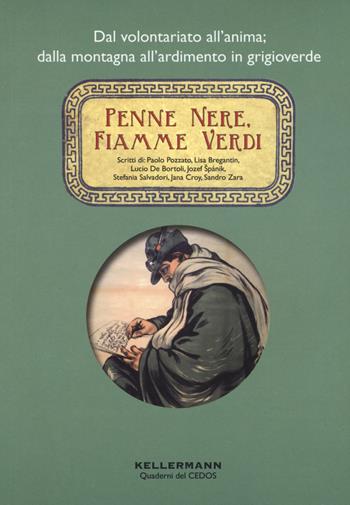 Penne nere, fiamme verdi  - Libro Kellermann Editore 2017, Iteranda | libraccio.click