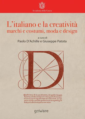 L'italiano e la creatività. Marchi e costumi, moda e design  - Libro goWare 2016, La lingua italiana nel mondo | libraccio.click