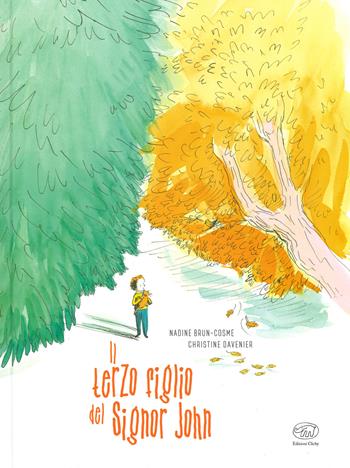 Il terzo figlio del signor John. Ediz. a colori - Nadine Brun-Cosme, Christine Davenier - Libro Edizioni Clichy 2019, Carrousel | libraccio.click