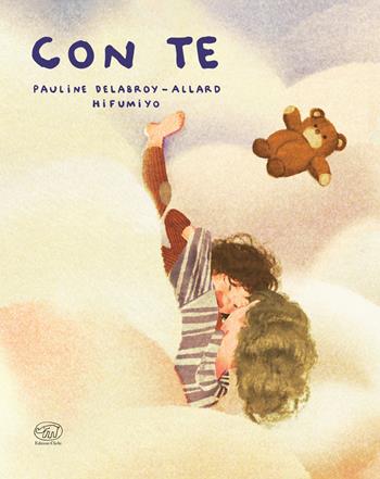 Con te. Ediz. a colori - Pauline Delabroy-Allard - Libro Edizioni Clichy 2020, Carrousel | libraccio.click