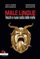 Male lingue. Vecchi e nuovi codici delle mafie  - Libro Pellegrini 2014, Mafie | libraccio.click