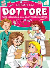 Chi ha paura del dottore? Libri utili