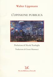 L'opinione pubblica. Nuova ediz.