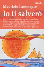 Io ti salverò