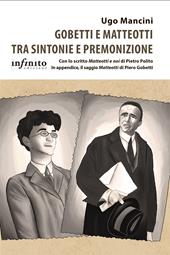 Gobetti e Matteotti tra sintonie e premonizione