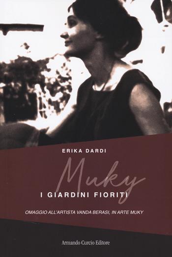 Muky. I giardini fioriti - Erika Dardi - Libro Curcio 2025, Electi | libraccio.click