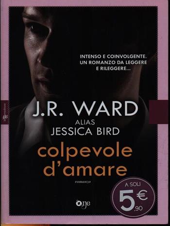 Colpevole d'amare - J. R. Ward - Libro ONE 2015 | libraccio.click