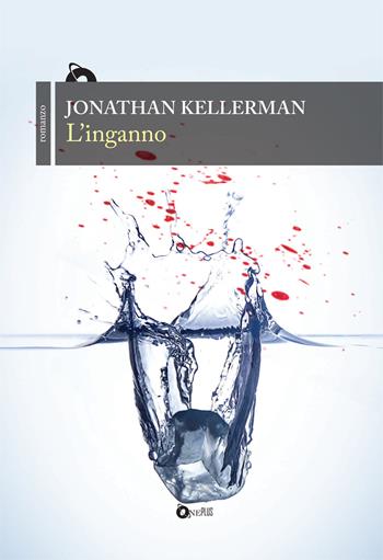 L'inganno - Jonathan Kellerman - Libro ONE 2021, One Plus | libraccio.click