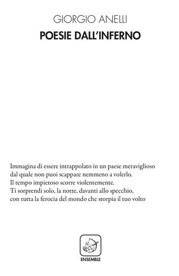 Poesie dall'inferno - Giorgio Anelli - Libro Ensemble 2002 | libraccio.click