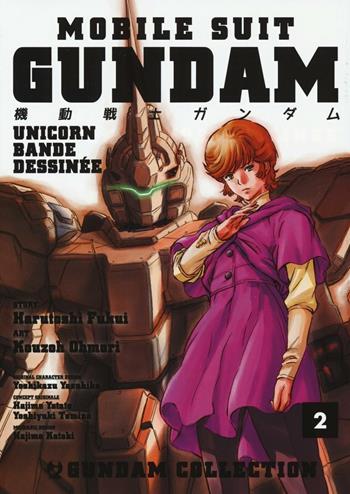 Mobile Suit Gundam Unicorn. Bande Dessinée. Vol. 2 - Harutoshi Fukui, Ohmori Kouzoh - Libro Edizioni BD 2016, J-POP | libraccio.click