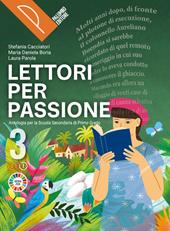Lettori per passione. Letteratura. Per la Scuola media. Con e-book. Con espansione online. Vol. 3