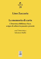 La memoria di carta. L'Emeroteca-Biblioteca Tucci, scrigno di cultura tra passato e presente
