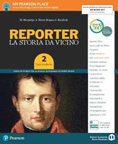 Reporter. Con Imparafacile. Per la Scuola media. Con ebook. Con espansione online. Vol. 2