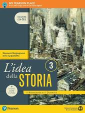 L'idea della storia. Con CLIL. Per le Scuole superiori. Con e-book. Con espansione online. Vol. 3: Il Novecento e il Duemila-History in English