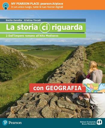 La storia ci riguarda. Con geografia. Con Produrre e inventare. Con Imparafacile. Con Libro liquido. Con Didastore Per le Scuole superiori. Vol. 2 - Emilio Zanette - Libro Edizioni Scolastiche Bruno Mondadori 2018 | libraccio.click