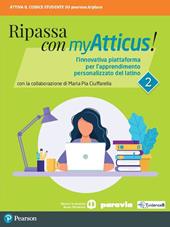 Ripassa con myAtticus! Per le Scuole superiori. Con e-book. Con espansione online. Vol. 2