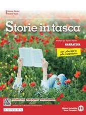 Storie in tasca. Narrativa. Con Laboratorio delle competenze. Per le Scuole superiori. Con e-book. Con espansione online