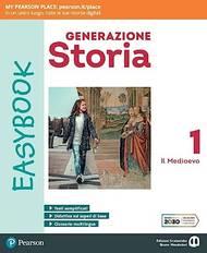 Generazione storia Easybook. Per la Scuola media. Vol. 1: Il Medioevo - Emilio Zanette - Libro Edizioni Scolastiche Bruno Mondadori 2022 | libraccio.click