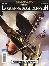 La guerra degli zeppelin. Vol. 1: Missione: Rasputin