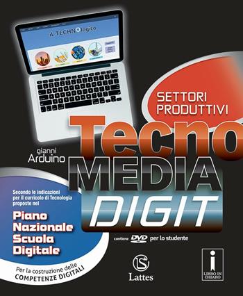 Tecnomedia digit. Settori produttivi-Tavole-Mi preparo per l'interrogazione. Per la Scuola media. Con DVD-ROM. - Gianni Arduino - Libro Lattes 2016 | libraccio.click