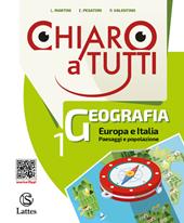 Chiaro a tutti geografia. Con Atlante e Le regioni d'Italia. Per la Scuola media. Con e-book. Con espansione online. Con Contenuto digitale per accesso online: Le regioni d'Italia. Con 2 Libro: Atlante-Le regioni d'Italia. Vol. 1