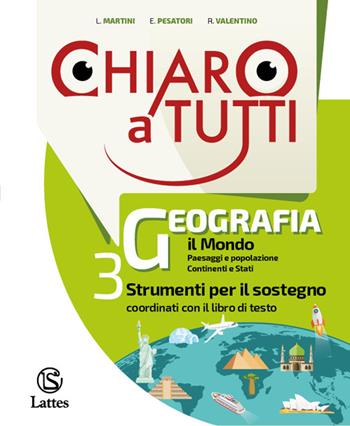 Chiaro a tutti geografia. Sostegno. Per la Scuola media. Con Libro: Tavole illsutrate. Vol. 3 - Irene D'Intino, Irene Scarpati, Dante Troilo - Libro Lattes 2019 | libraccio.click